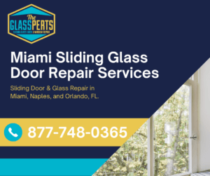 Miami Sliding Glass Door Repair Services - The Glassperts in Miami, FL
